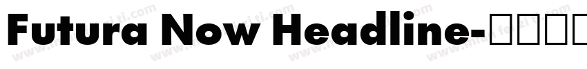 Futura Now Headline字体转换